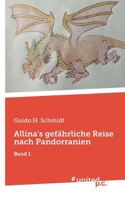 Allina's gefährliche Reise nach Pandorranien: Band 1 (German Edition) 3710358477 Book Cover