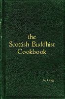 the Scottish Buddhist Cookbook 0615235077 Book Cover