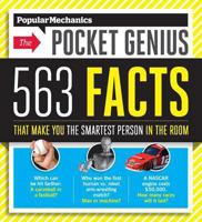 Popular Mechanics The Pocket Genius: 563 Facts That Make You the Smartest Person in the Room 1588168794 Book Cover
