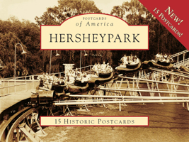 Hersheypark (Postcards of America) 073856494X Book Cover