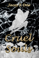 Cruel Souls (Three Souls) 1738771091 Book Cover