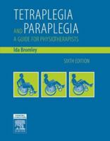Tetraplegia & Paraplegia: A Guide for Physiotherapists 0443058725 Book Cover