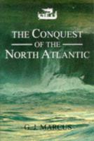 Conquest of the North Atlantic 0851151582 Book Cover