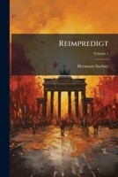 Reimpredigt, Volume 1 1147893039 Book Cover