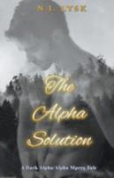 The Alpha Solution 1393150403 Book Cover