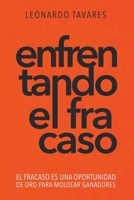 Enfrentando el Fracaso (Spanish Edition) B0CVR3HFGS Book Cover
