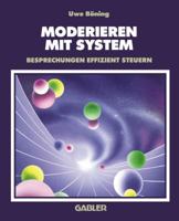 Moderieren Mit System: Besprechungen Effizient Steuern 332287155X Book Cover
