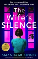 The Wife's Silence: A totally addictive psychological thriller with a heart-stopping twist 1805088912 Book Cover