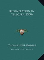 Regeneration In Teleosts 1166901769 Book Cover