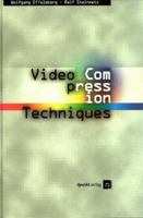 Video Compression Techniques: From Jpeg to Wavelets 3920993136 Book Cover