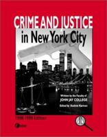 Crime and Justice in New York City 0072897244 Book Cover