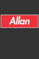 Allan: Allan Planner Calendar Notebook Journal, Personal Named Firstname Or Surname For Someone Called Allan For Christmas Or Birthdays This Makes The Perfect Personolised Custom Name Gift For Allan 1704383668 Book Cover