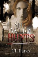 She Who Hunts 1523395818 Book Cover