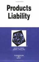 Products Liability in a Nutshell (Nutshell Series) 0314170863 Book Cover