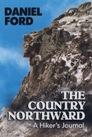 The Country North-Ward 1452830924 Book Cover