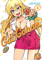 Gal Gohan Vol. 2 164505215X Book Cover