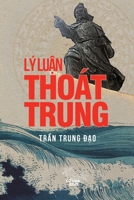 LÝ LuẬn Thoát Trung 1088010504 Book Cover