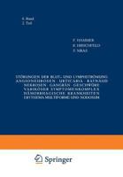 Storungen Der Blut- Und Lymphstromung Angioneurosen . Urticaria . Raynaud . Nekrosen . Gangran . Geschwure Varikoser Symptomenkomplex Hamorrhagische Krankheiten Erythema Multiforme Und Nodosum 3709152275 Book Cover