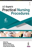 LC Gupta's Practical Nursing Procedures 9356963614 Book Cover