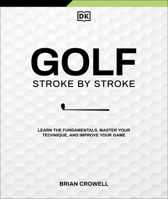Golf Stroke by Stroke 0593965051 Book Cover