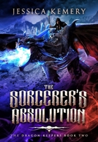 The Sorcerer's Absolution B0BRZ2YHTN Book Cover