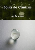 Bolsa de Canicas 1471662306 Book Cover