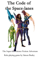 The Code of the Spacelanes 1326369512 Book Cover