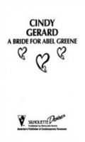 A Bride For Abel Greene (Northern Lights Bride, #2) 0373760523 Book Cover