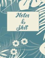 Notes & Shit 1799274993 Book Cover