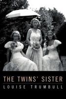 The Twins' Sister 1465381244 Book Cover