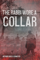 The Rabbi Wore a Collar B0BVBKWJ82 Book Cover