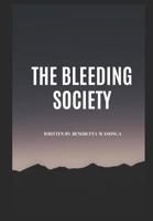 The Bleeding Society 996681406X Book Cover