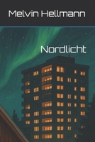 Nordlicht (German Edition) B0FD73MX9M Book Cover
