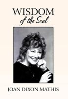 Wisdom of the Soul 1466917733 Book Cover
