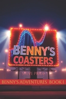 Benny's Coasters: Benny's Adventures - Book I (BENNY'S ADVENTURES - Books I, II & III) B0F2LR2DPZ Book Cover
