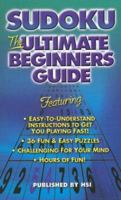 Sudoku: The Ultimate Beginners Guide 0978650816 Book Cover