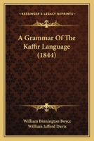 A Grammar Of The Kaffir Language 116452853X Book Cover