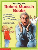 Teaching with Robert Munsch Books 043997433X Book Cover