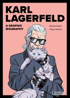 Karl Lagerfeld: A Graphic Biography 3791393472 Book Cover