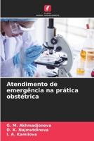 Atendimento de emergência na prática obstétrica (Portuguese Edition) 6208406943 Book Cover