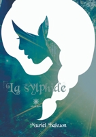 La sylphide (French Edition) B08KH5F2WW Book Cover
