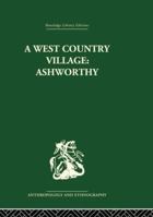 A West Country Village Ashworthy 1138861979 Book Cover