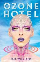 The Ozone Hotel 191600119X Book Cover