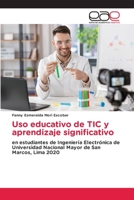 Uso educativo de TIC y aprendizaje significativo 6202123397 Book Cover