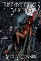 The Executioner's Daughter 1537044699 Book Cover