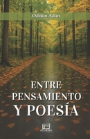 Entre pensamiento y poesía (Spanish Edition) 9808030696 Book Cover