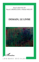 Demain, le livre (Logiques Sociales) (French Edition) 229602677X Book Cover