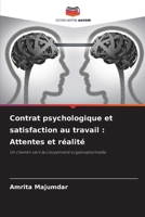 Contrat psychologique et satisfaction au travail: Attentes et réalité (French Edition) 620776076X Book Cover
