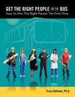 Get the Right People on the Bus 0983248907 Book Cover