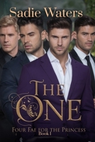 The One: Four Fae for the Princess Book 1 B0FMXNPTX4 Book Cover